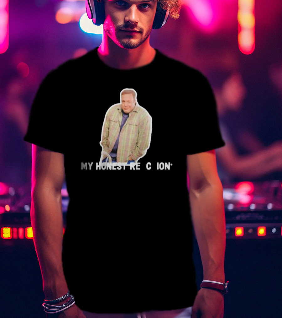 Kevin James My Honest Reaction T-Shirt