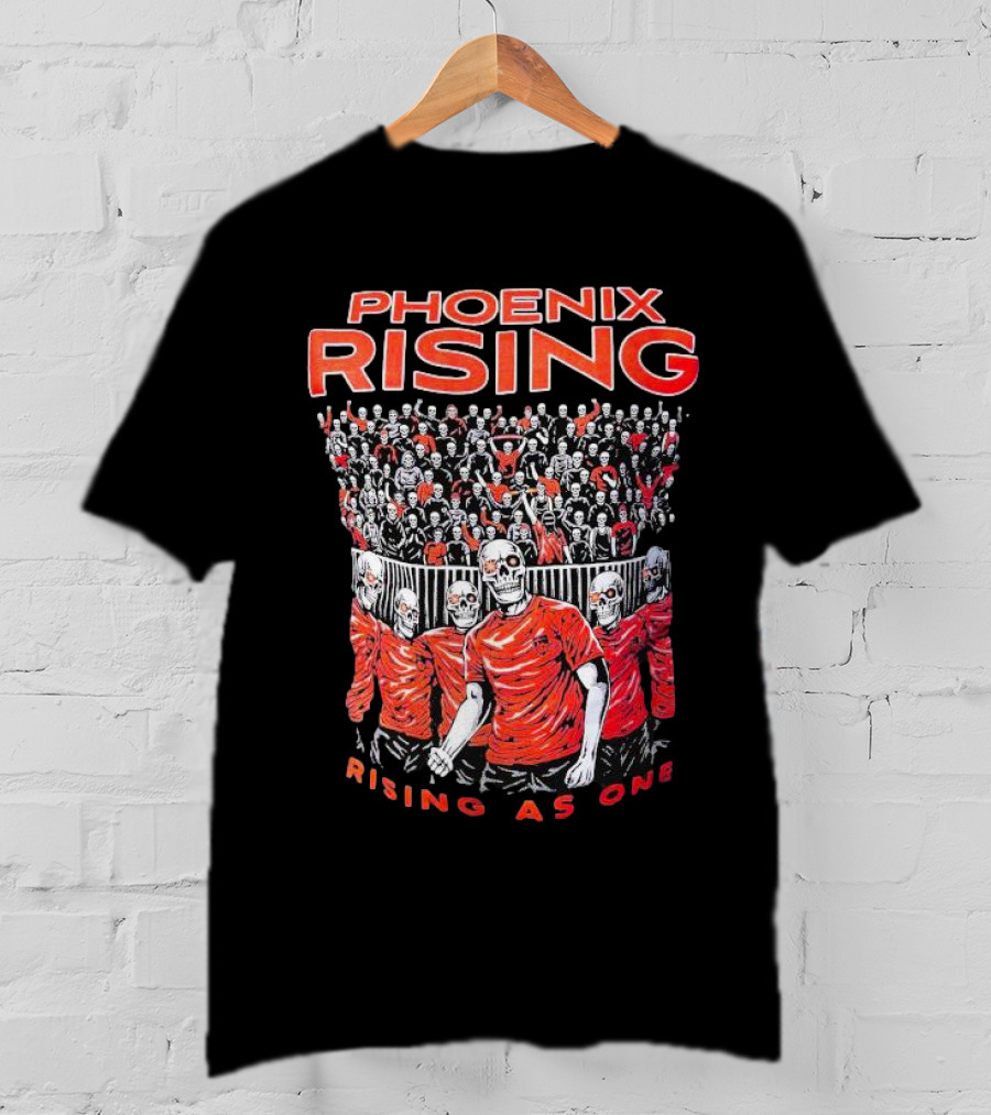 Phoenix Rising Rising As One Skeleton Fans In Red T-Shirt