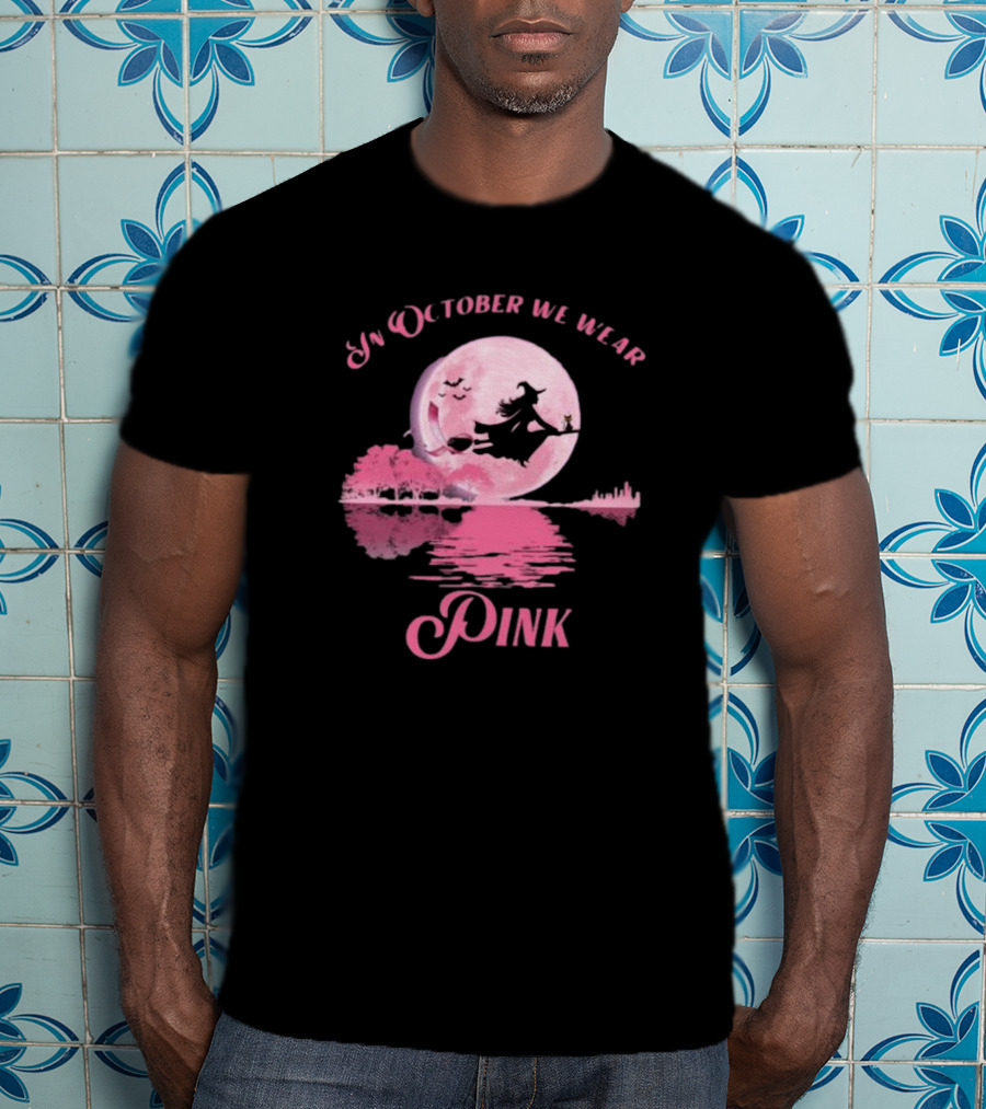 In October We Wear Pink Witch Halloween Moon Breast Cancer Awareness T-Shirt