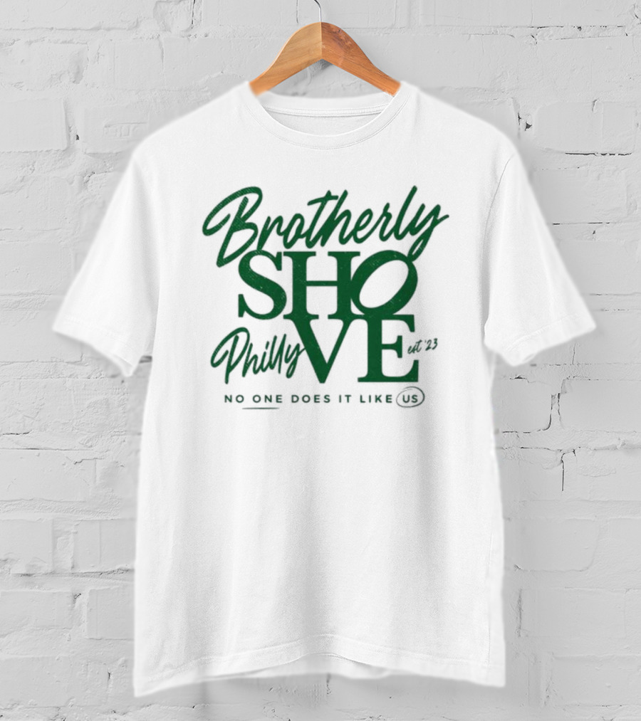Brotherly Shove Philly No One Does It Like Us Kelly Green Brotherly Shove QB Sneak Philadelphia T-Shirt