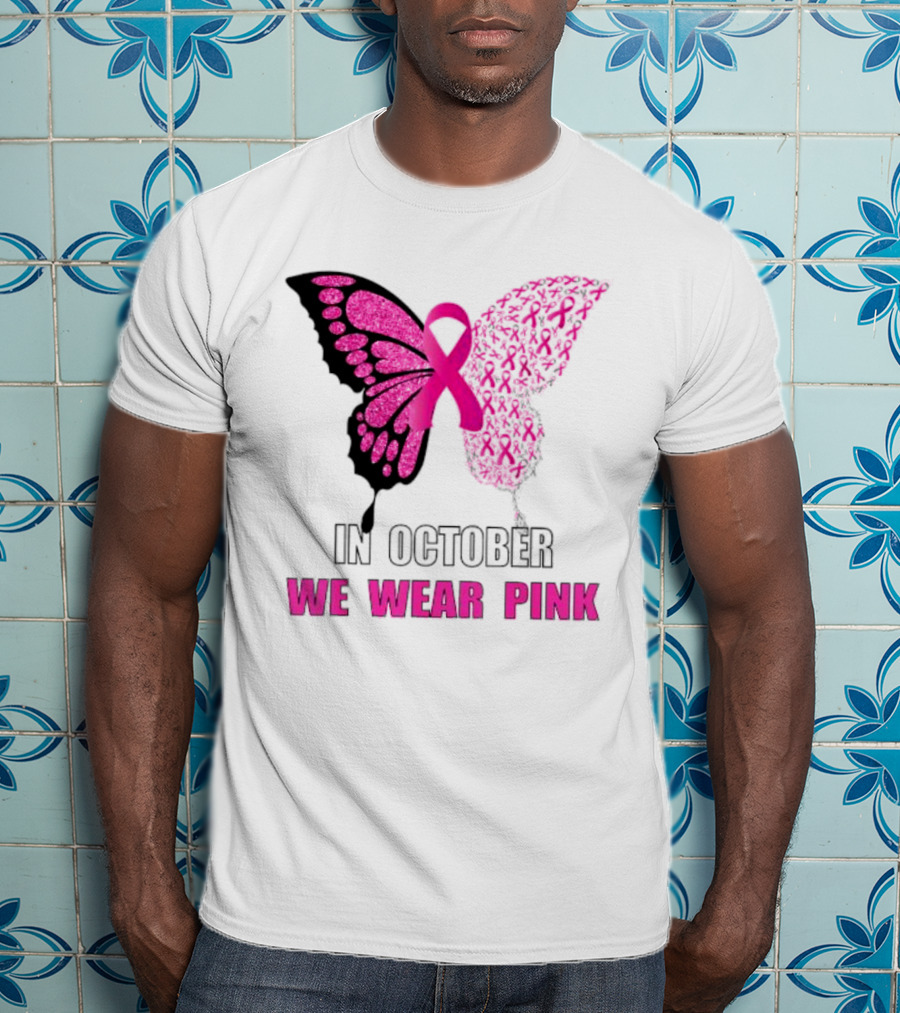 In October We Wear Pink Butterfly Ribbon Breast Cancer Awareness T-Shirt