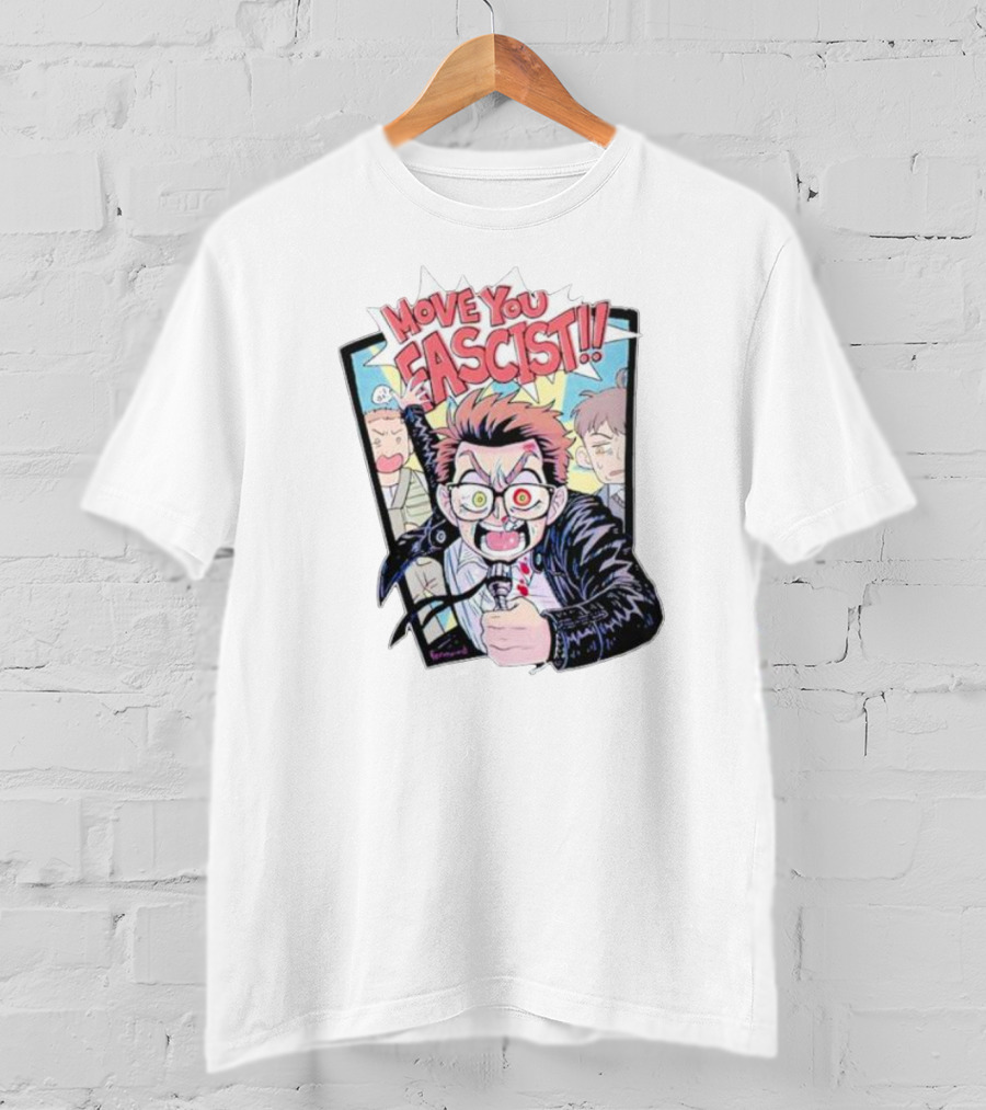Feriowind Move You Fascist Comic Style Rage Manga Character Explosion T-Shirt