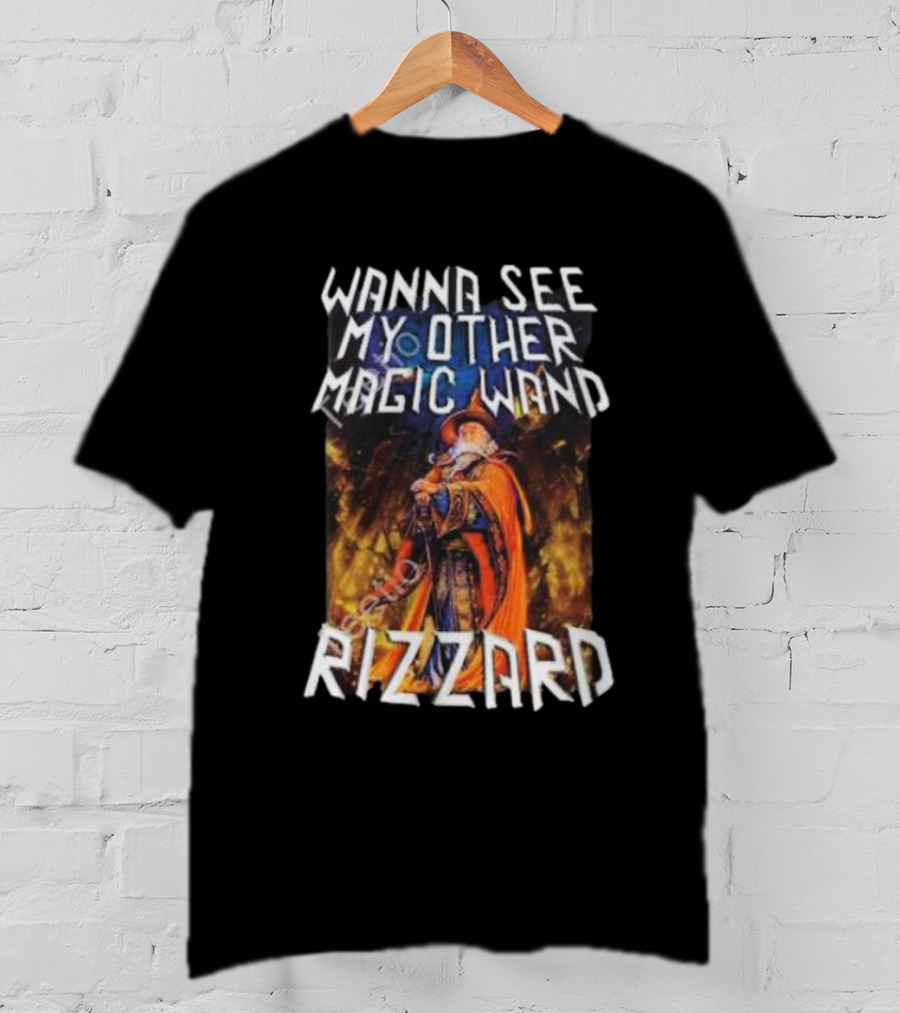 Wanna See My Other Magic Wand Rizzard Wizard Theme With Orange Cloak And Staff T-Shirt