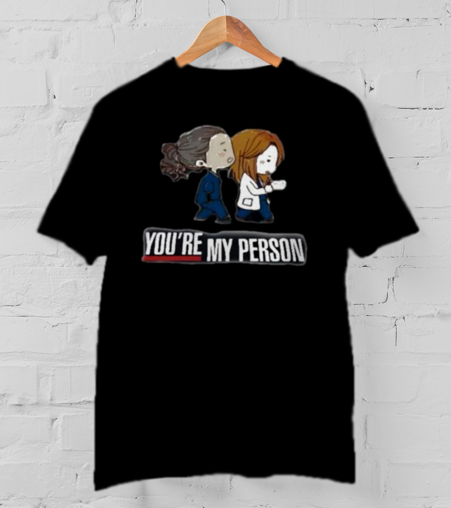 You're My Person Friends Walking Grey's Anatomy Fan T-Shirt