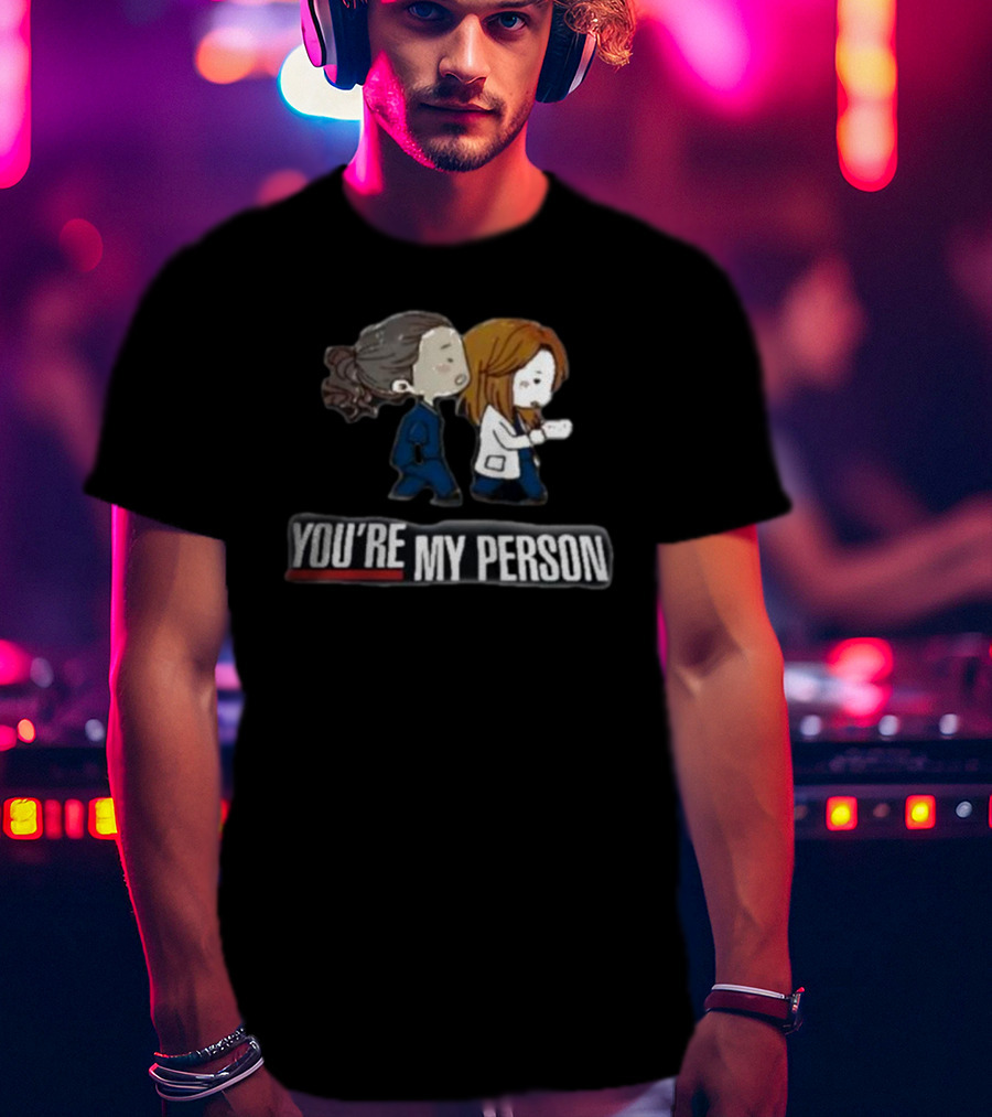 You're My Person Friends Walking Grey's Anatomy Fan T-Shirt