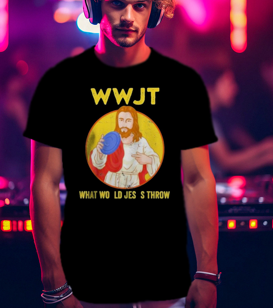 WWJT What Would Jesus Throw Frisbee Golf T-Shirt