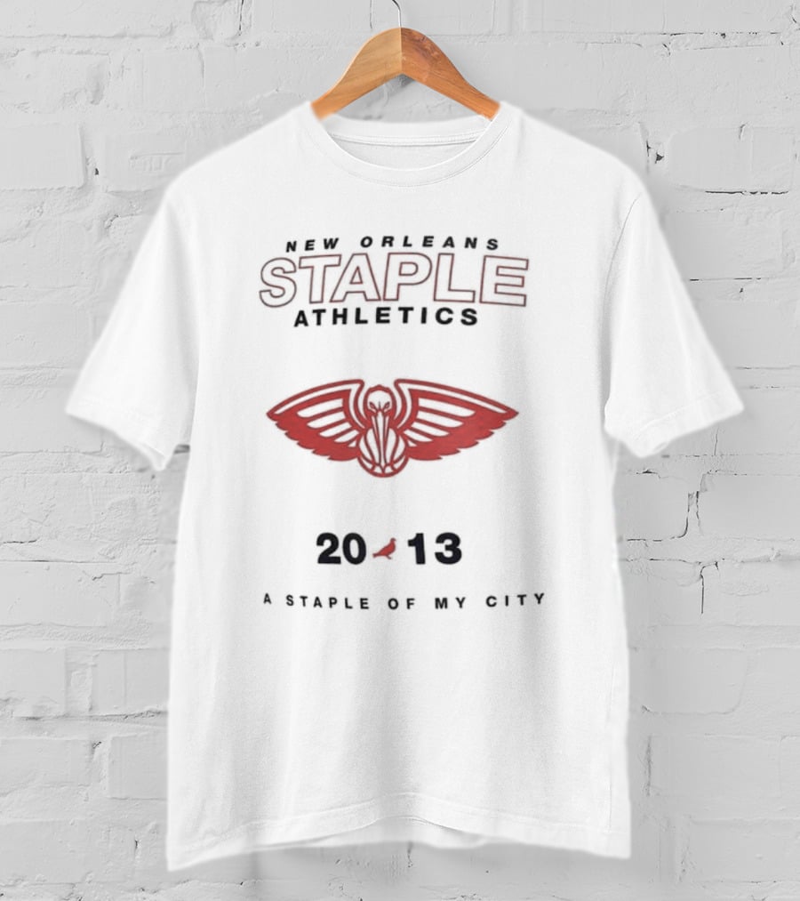 New Orleans Staple Athletics Pelicans 2013 A Staple Of My City T-Shirt