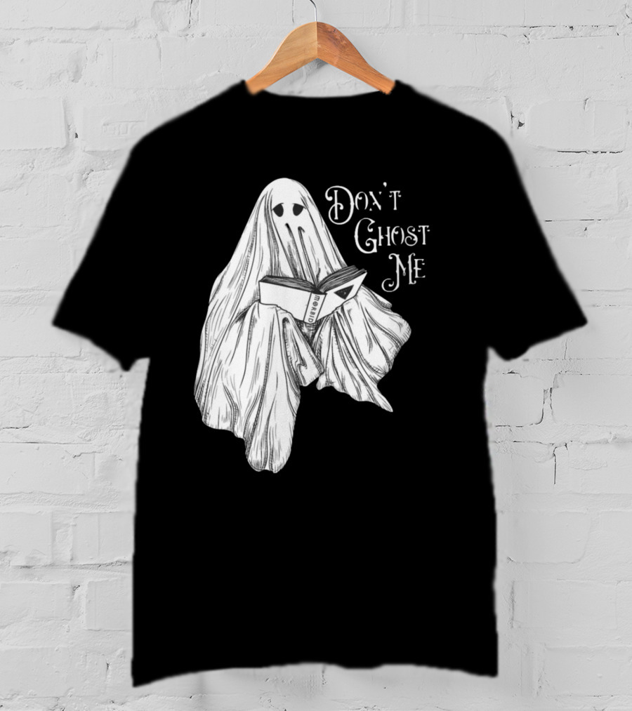Morbid Don't Ghost Me Halloween Ghost Reading Book T-Shirt