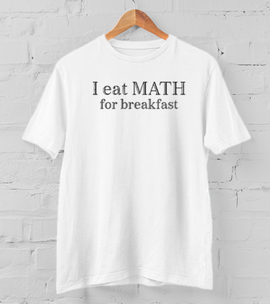 Isabela Merced I Eat MATH For Breakfast T-Shirt