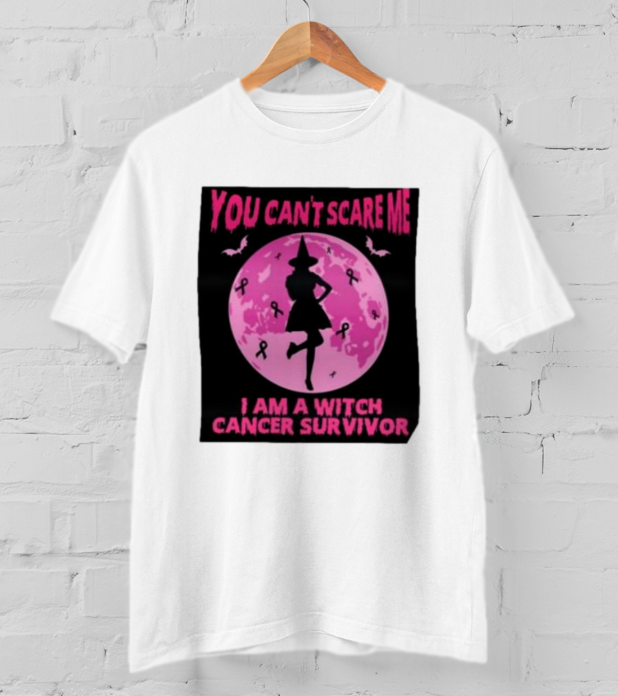 You Can’t Scare Me I Am A Witch Cancer Survivor Pink Moon Bats Ribbons T-Shirt