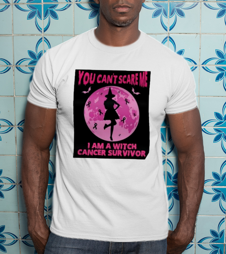 You Can’t Scare Me I Am A Witch Cancer Survivor Pink Moon Bats Ribbons T-Shirt