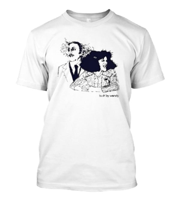 Pedro Pascal Gilda Gene Built By Wendy T-Shirt