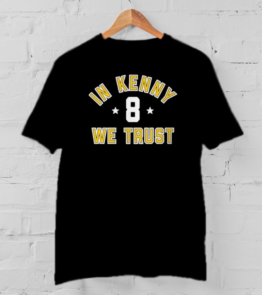 Pittsburghcompany In Kenny We Trust 8 T-Shirt
