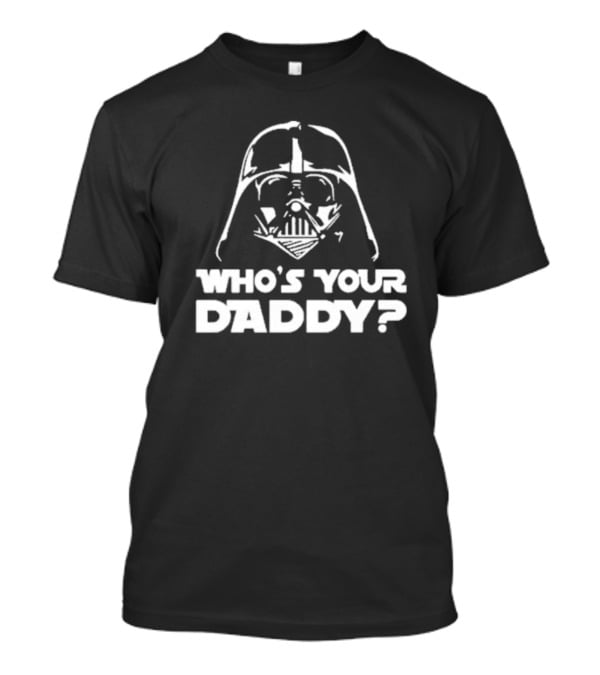 Darth Vader Who's Your Daddy Star Wars Iconic Helmet T-Shirt