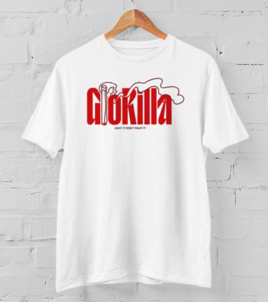 Glokilla Light It Don't Fight It Smoke T-Shirt