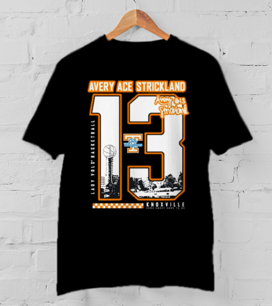 Avery Ace Strickland Lady Vols Basketball Knoxville Home Sweet Home 13 T-Shirt