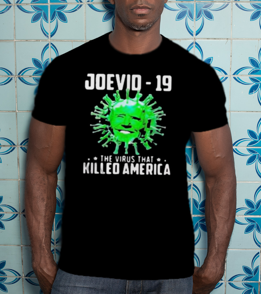 JOEVID-19 The Virus That Killed America T-Shirt