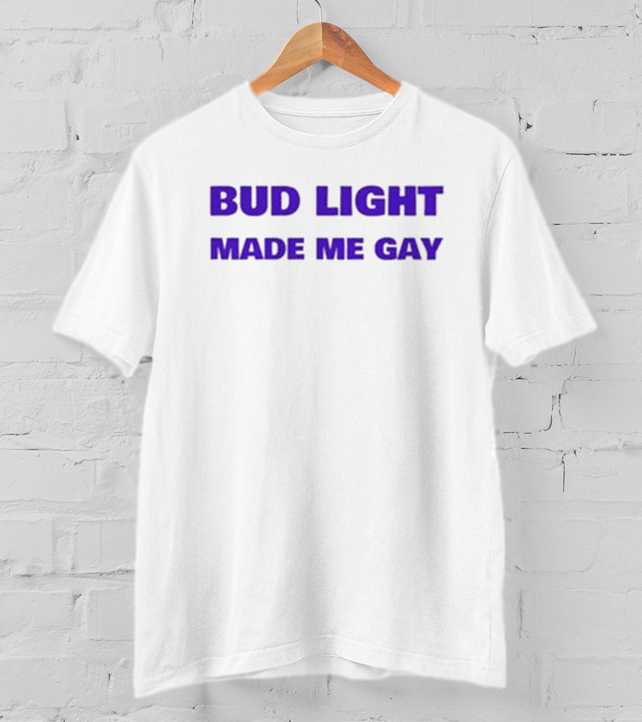 Bud Light Made Me Gay Goblin Supply Trash T-Shirt
