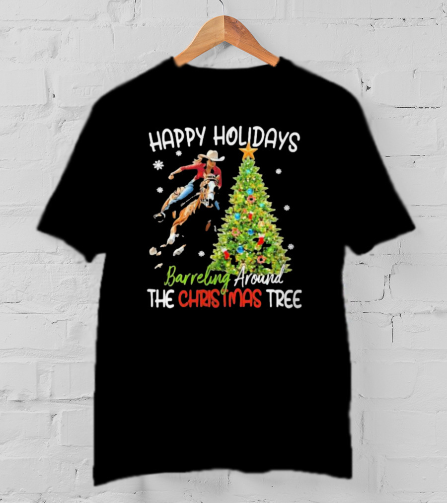 Happy Holidays Cowgirl Barrel Racing Around The Christmas Tree T-Shirt