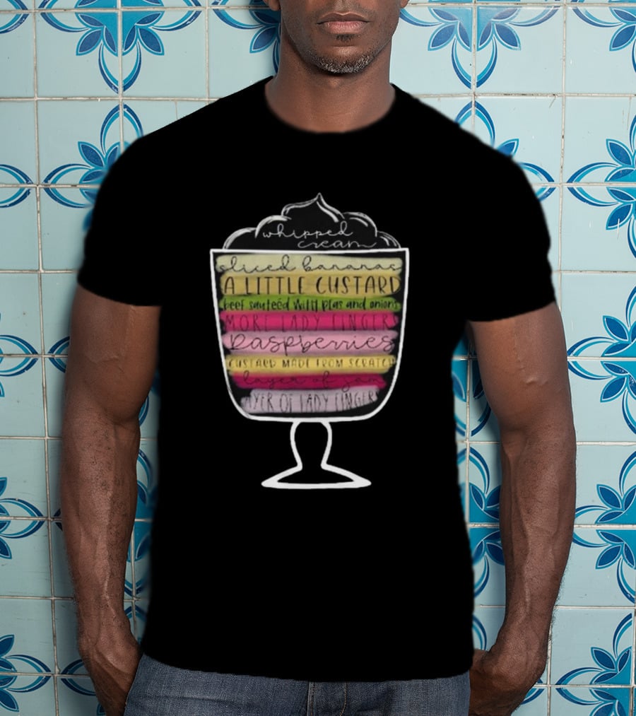 Friends Thanksgiving Rachel's English Trifle Recipe TV Friendsgiving T-Shirt