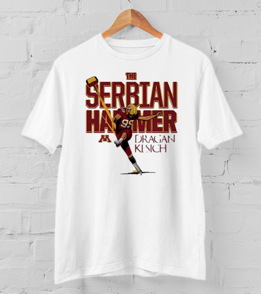 The Serbian Hammer Dragan Kesich Minnesota Football 95 T-Shirt