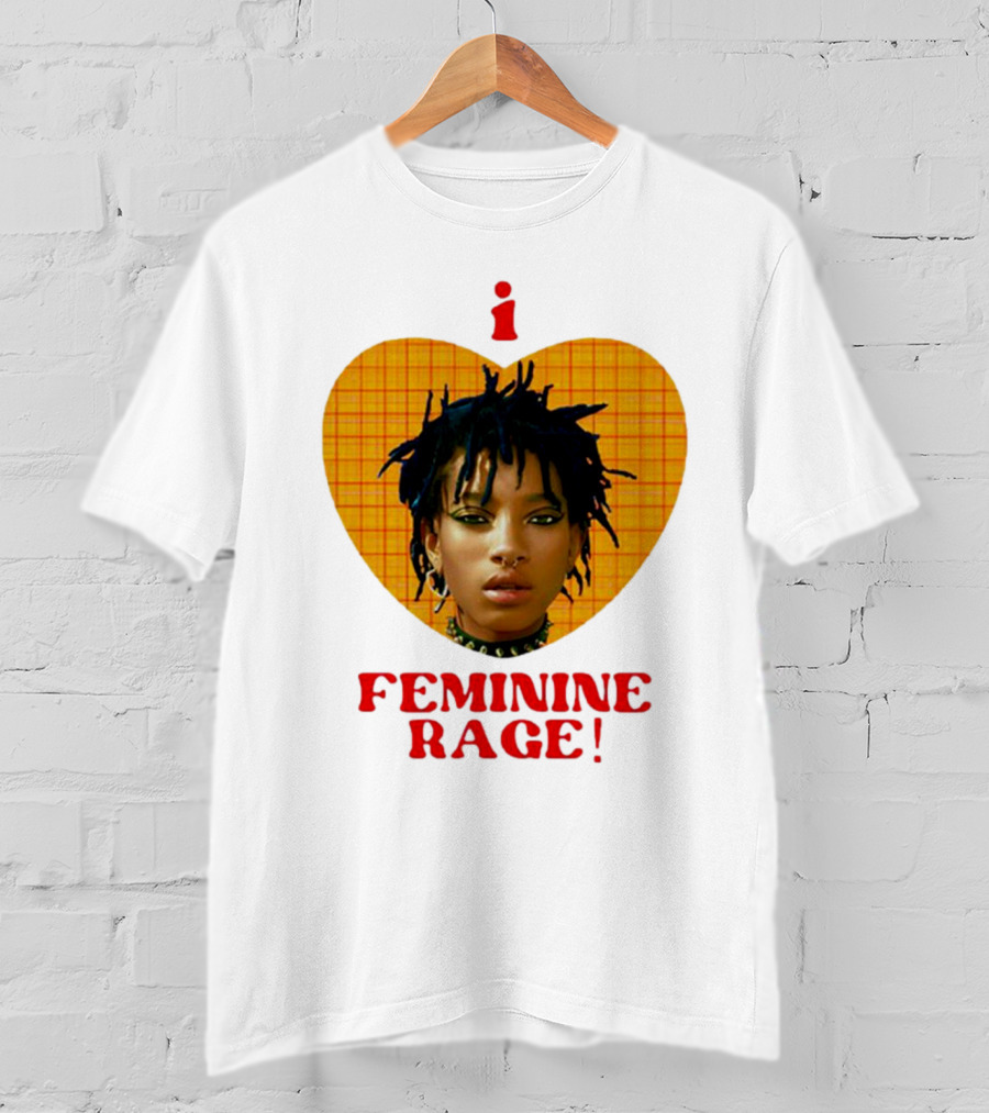 I Love Feminine Rage T-Shirt