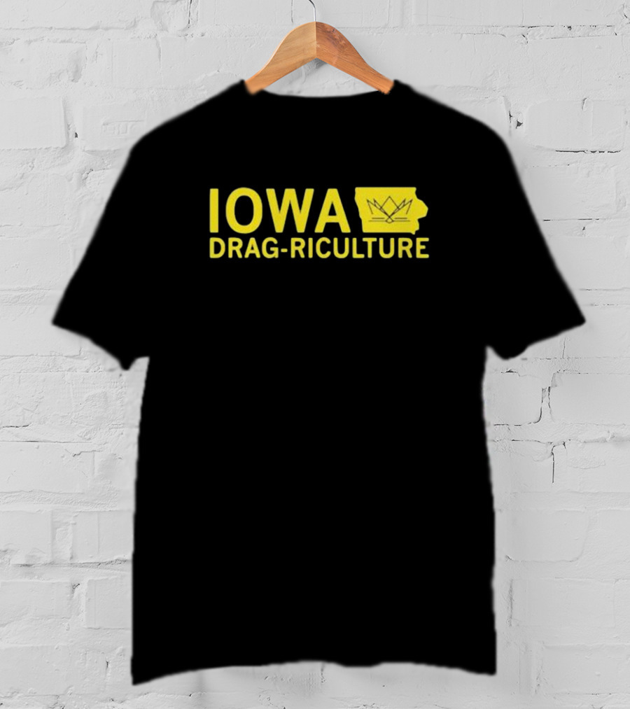 Iowa Drag Riculture Crown Outline Map T-Shirt