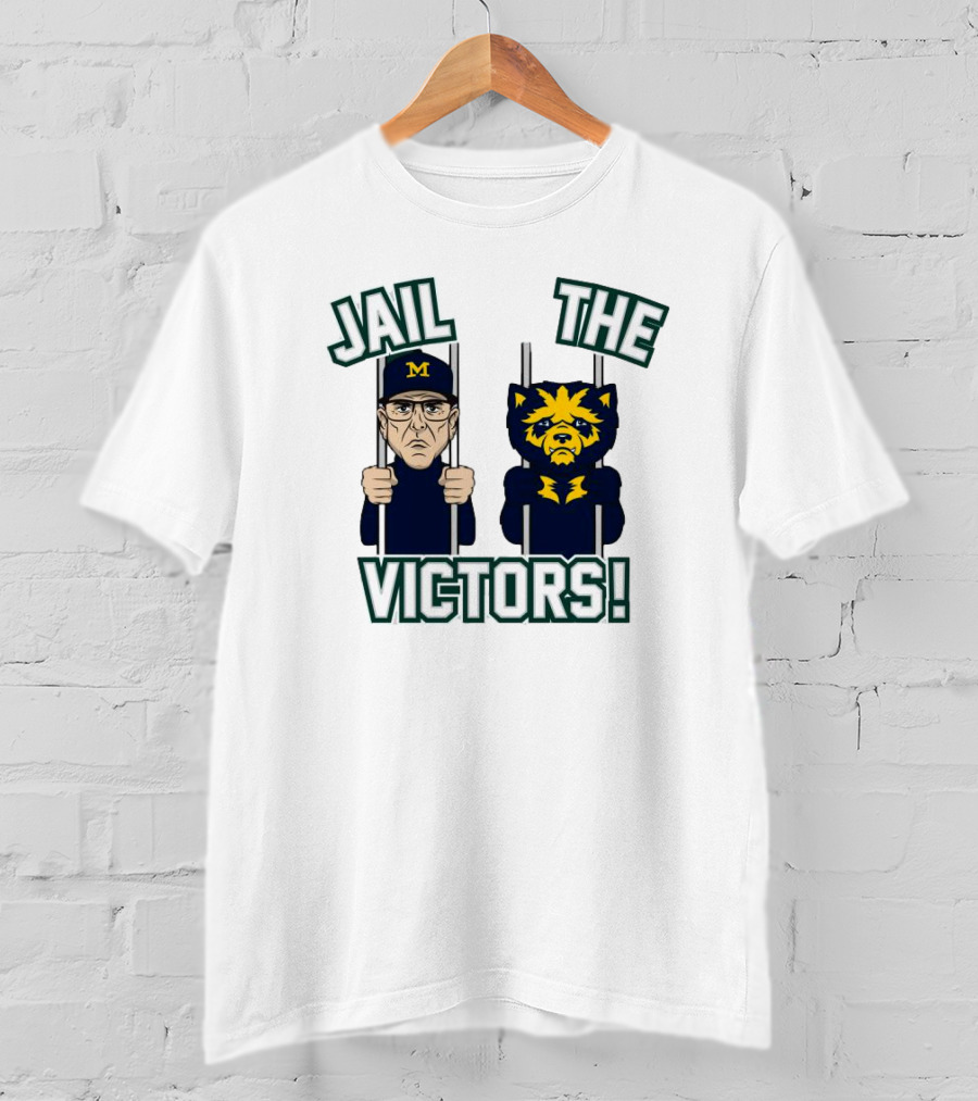 Jail The Victors Michigan Wolverines Football T-Shirt