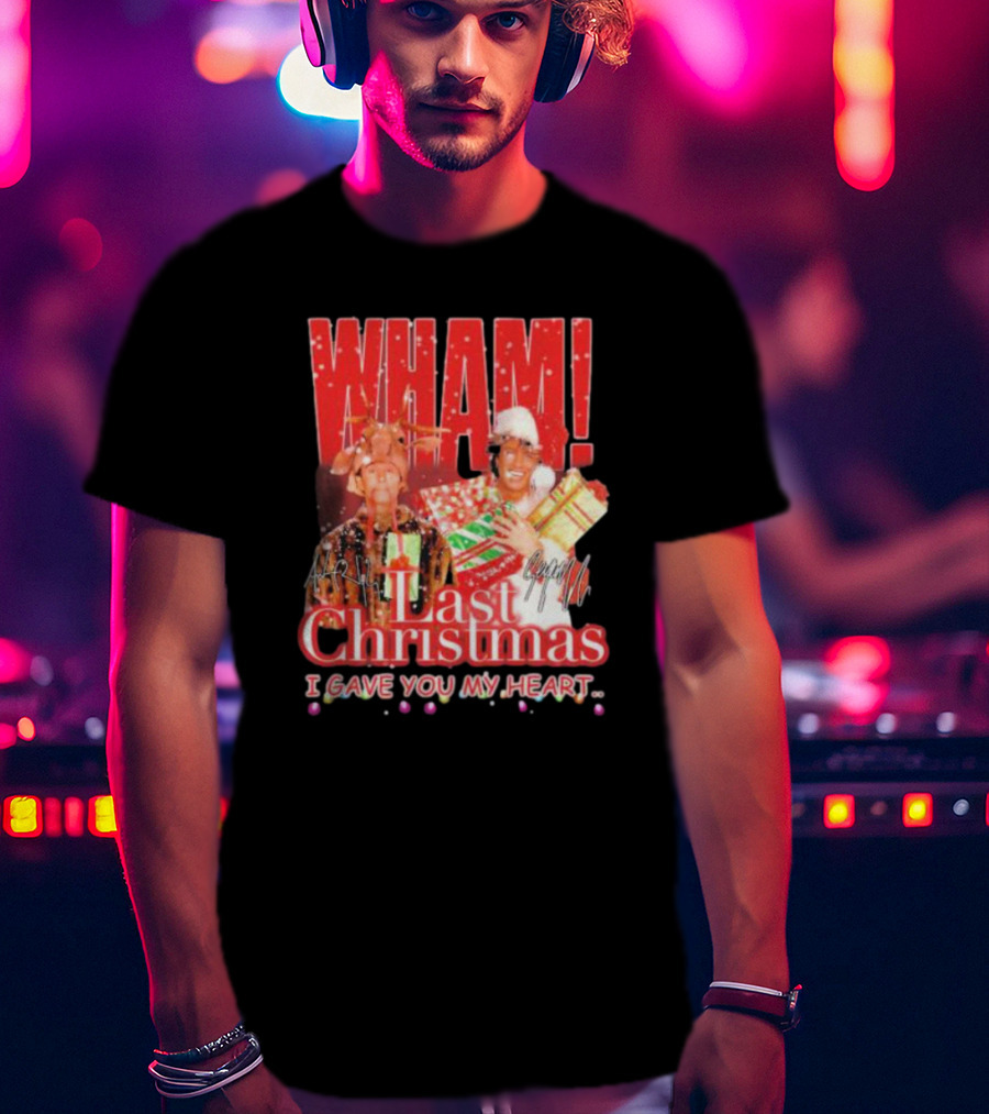 WHAM Last Christmas I Gave You My Heart Signature Holiday Image T-Shirt