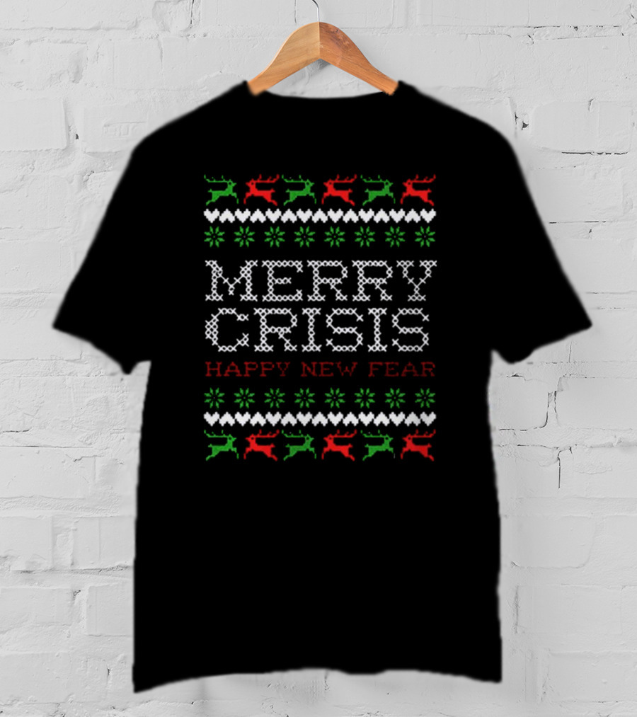 Merry Crisis Happy New Fear Ugly Christmas Sweater Style Cross-Stitch Reindeer T-Shirt
