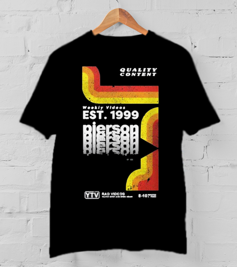 Quality Content Weekly Videos EST 1999 Pierson YTV Rad Videos 8-10 48358 T-Shirt