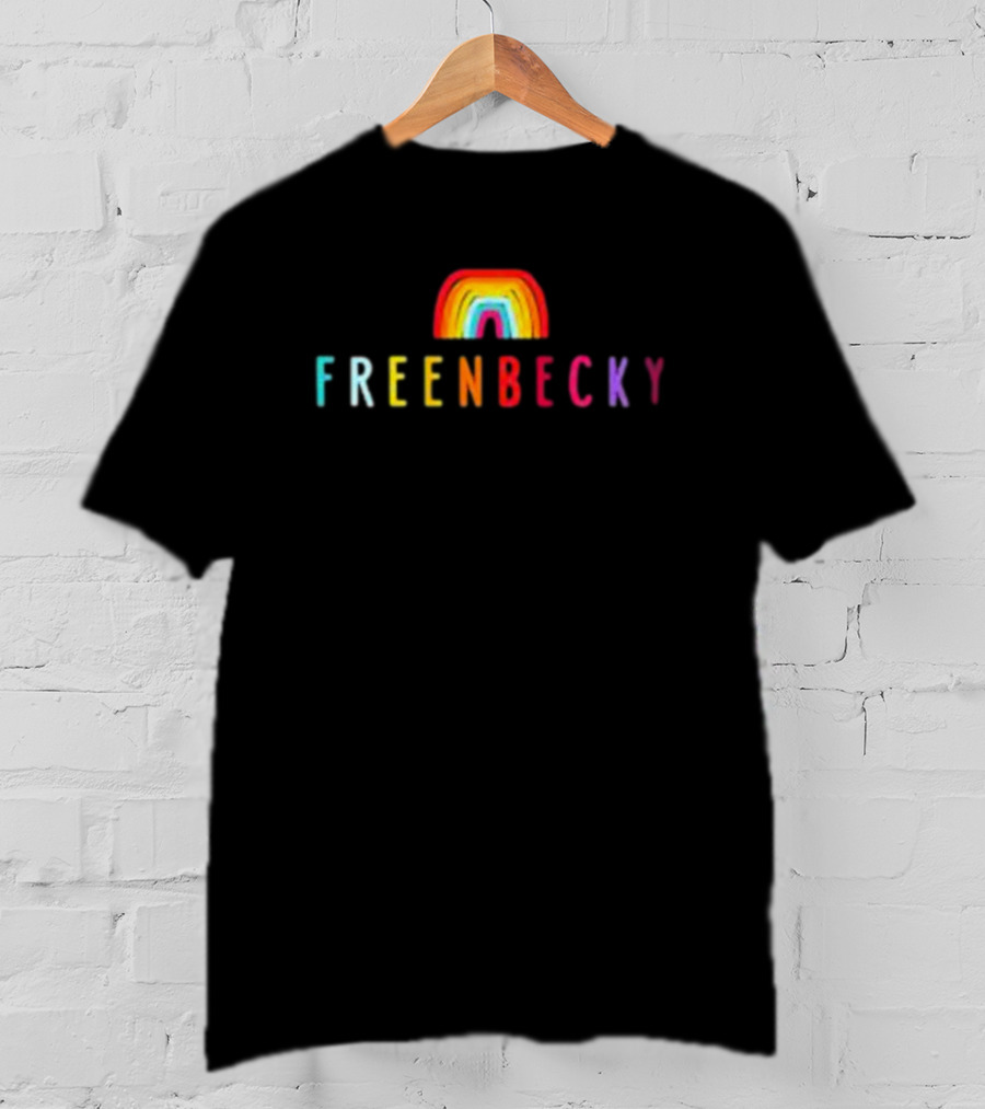 FreenBecky Rainbow T-Shirt
