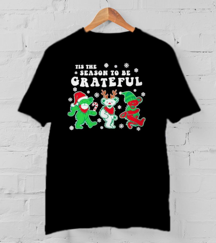 Tis The Season To Be Grateful Dancing Bears Christmas T-Shirt