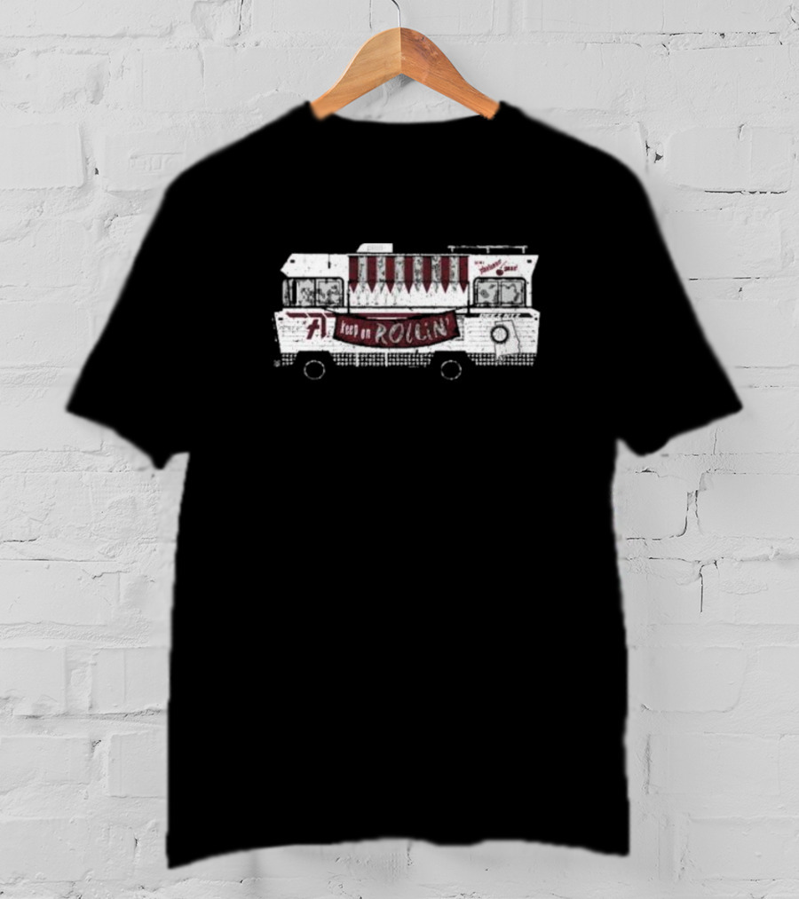 Keep On Rollin Here To Win The Tailgate Roll Tide Food Truck T-Shirt