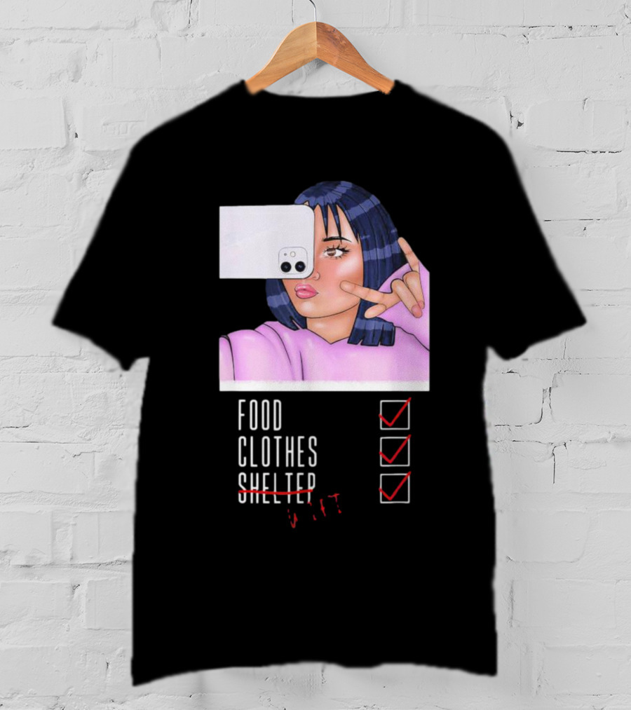 Food Clothes WiFi Digital Selfie Priorities T-Shirt