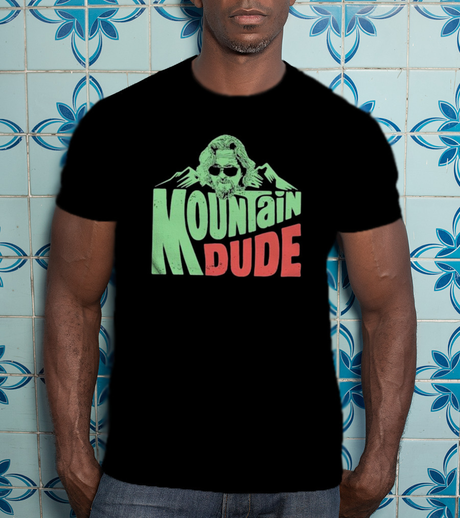Mountain Dude Big Lebowski T-Shirt