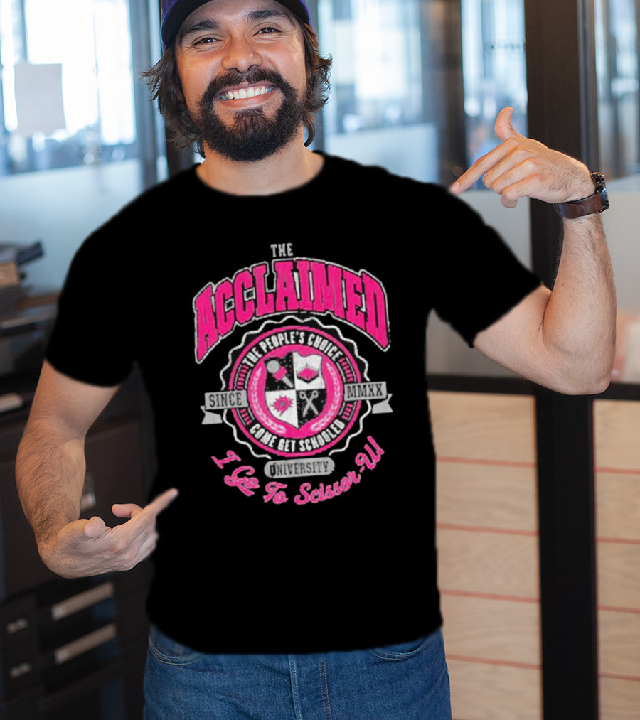 The Acclaimed Come Get Schooled Since MMXX University I Go To Scissor U T-Shirt
