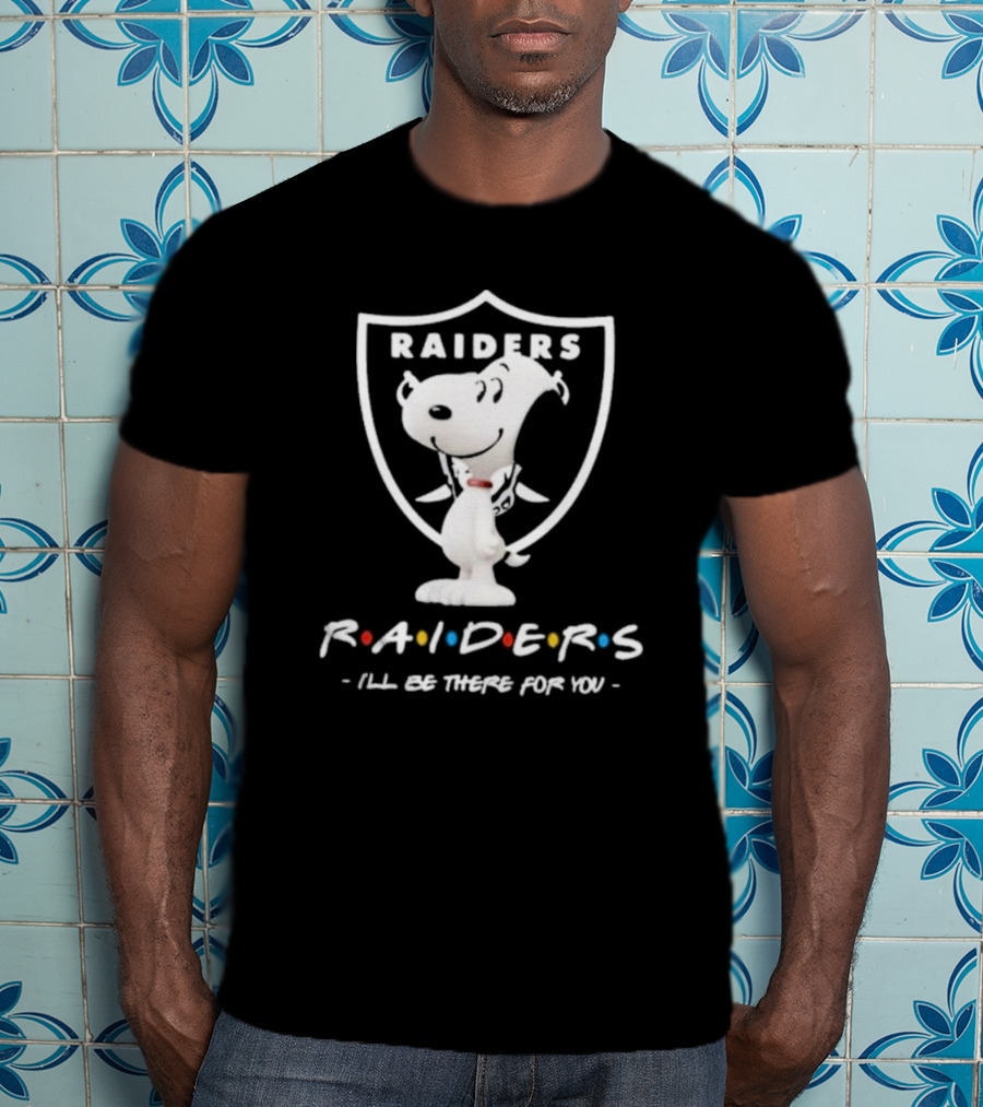 Raiders Peanuts Friends I'll Be There For You Snoopy T-Shirt