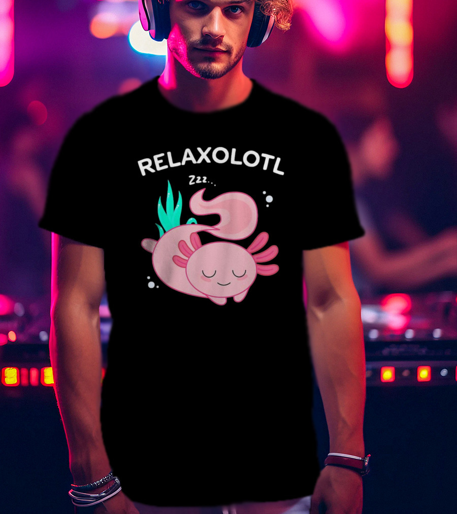 RELAXOLOTL Zzz.. T-Shirt