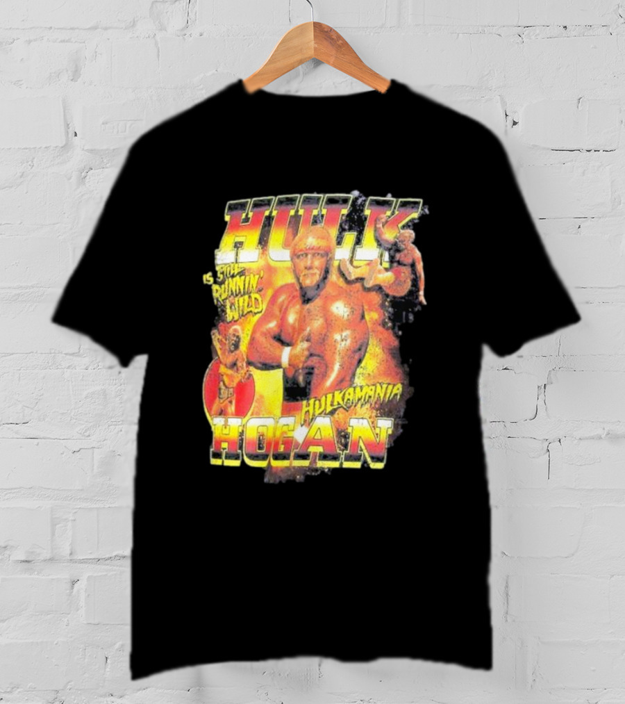 Hulk Hogan Hulkamania Is Still Runnin' Wild Hulkamania T-Shirt