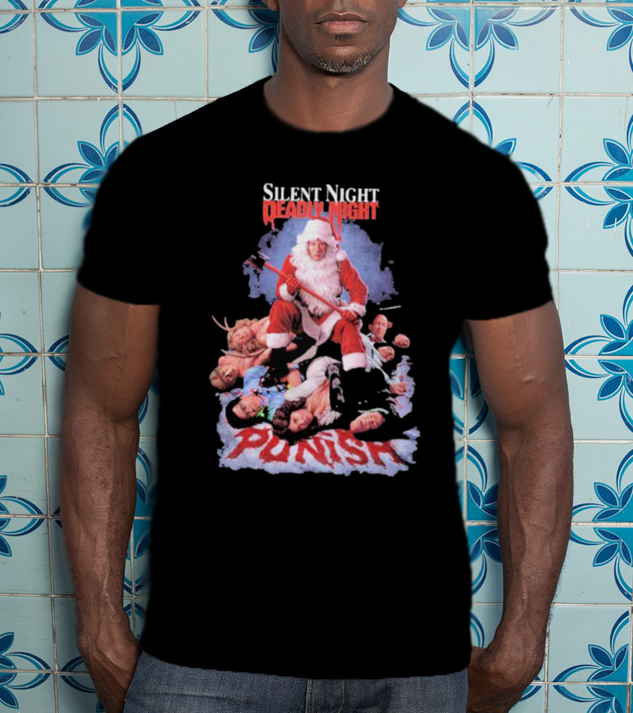 Silent Night Deadly Night Santa Punish Punishment Is Good T-Shirt