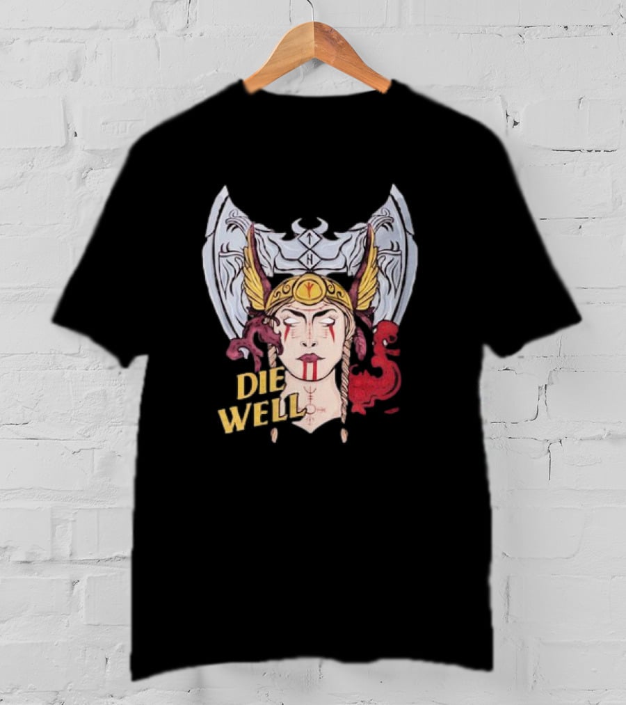 Die Well Viking Warrior Women With Winged Helmet And Dragons T-Shirt