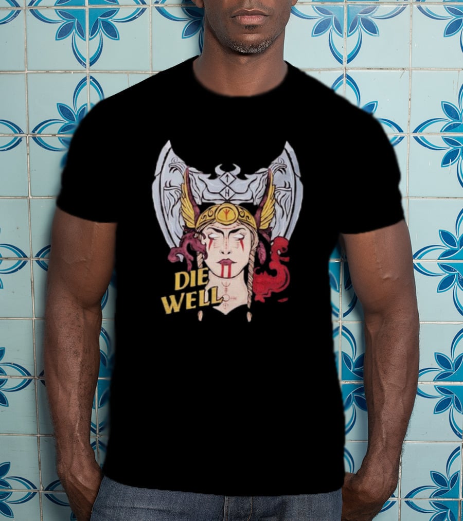 Die Well Viking Warrior Women With Winged Helmet And Dragons T-Shirt