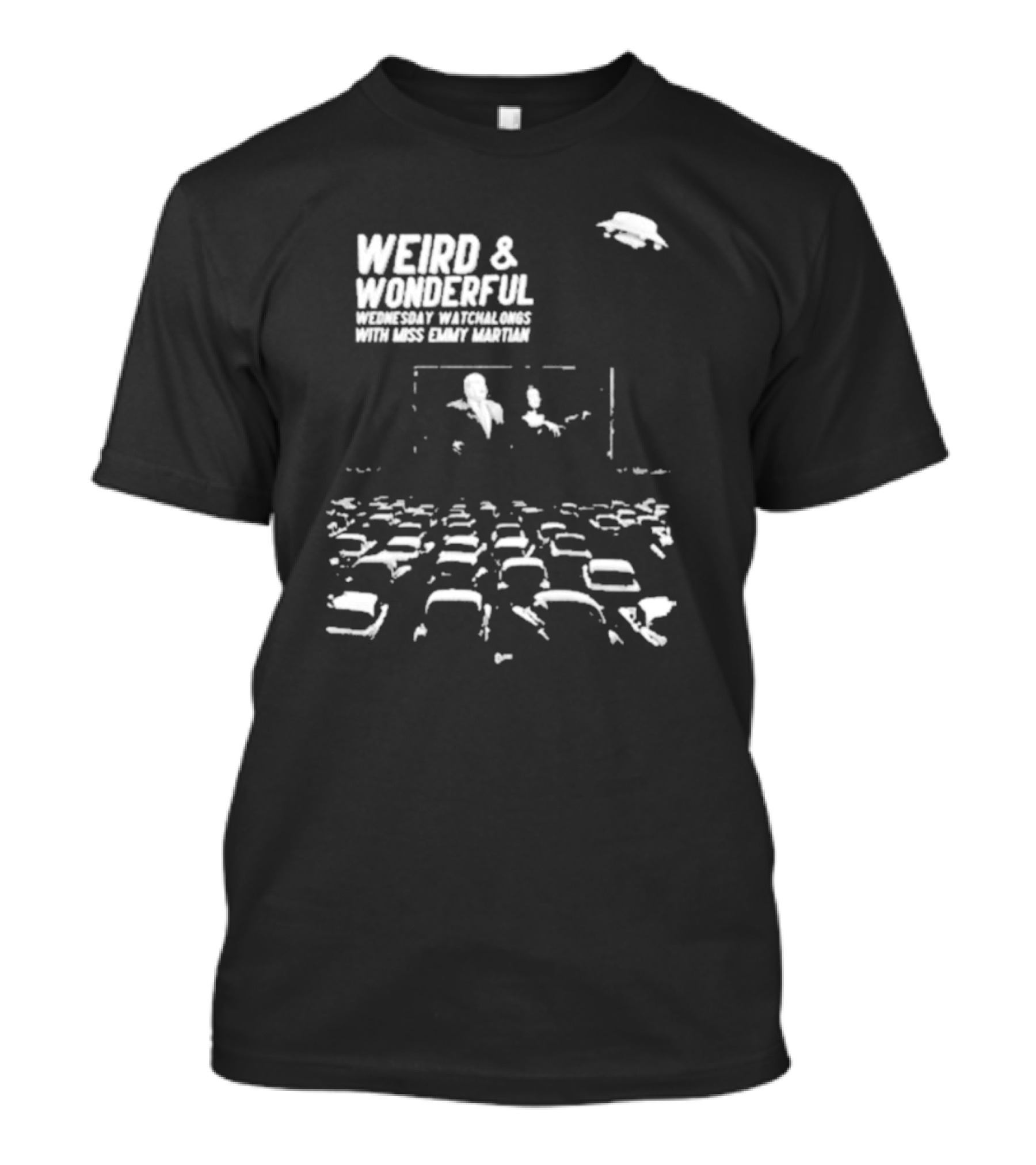 Weird And Wonderful Wednesday Watchalongs With Miss Emmy Martian T-Shirt