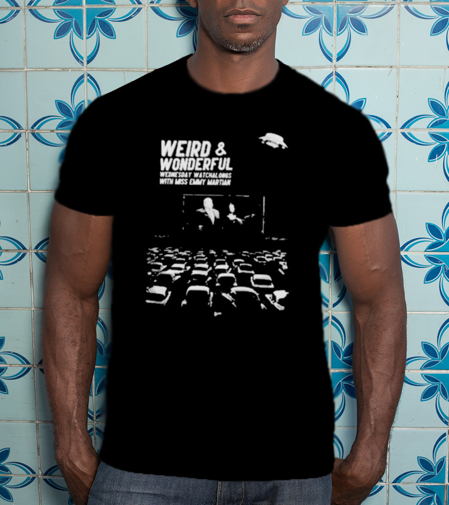Weird And Wonderful Wednesday Watchalongs With Miss Emmy Martian T-Shirt