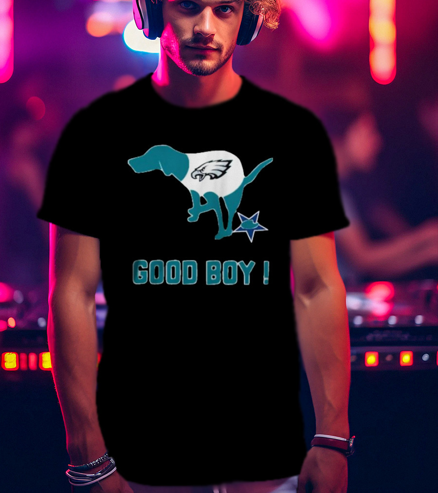 Philadelphia Eagles Dog Good Boy Defecating On Dallas Cowboys Star T-Shirt