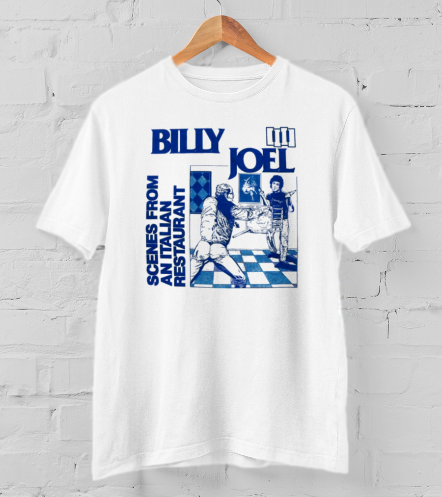 Billy Joel Scenes From An Italian Restaurant Italian Dining Chessboard Floor T-Shirt