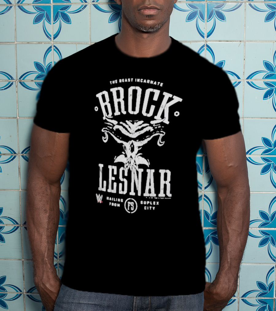 Brock Lesnar The Beast Incarnate Mailing From Suplex City T-Shirt