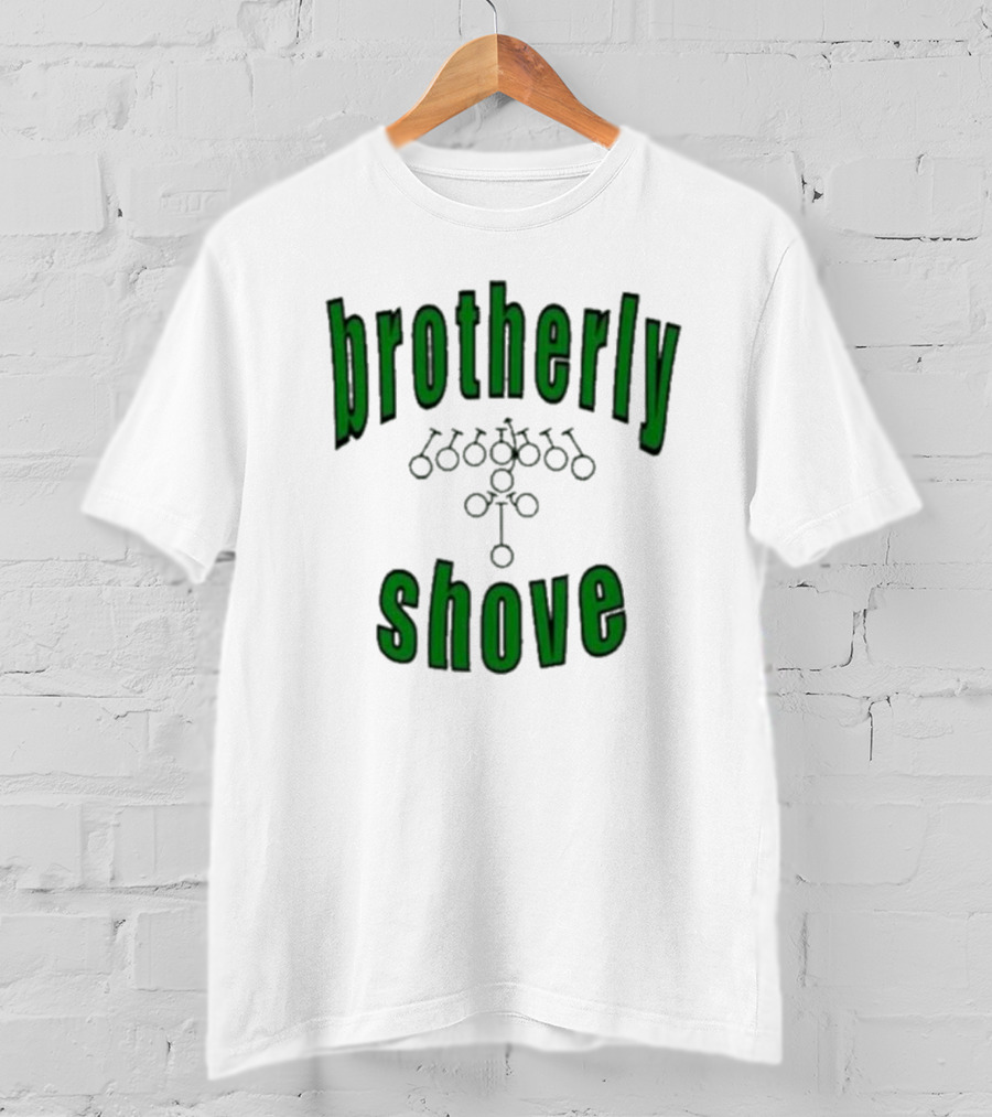 Brotherly Shove Football Play Formation T-Shirt