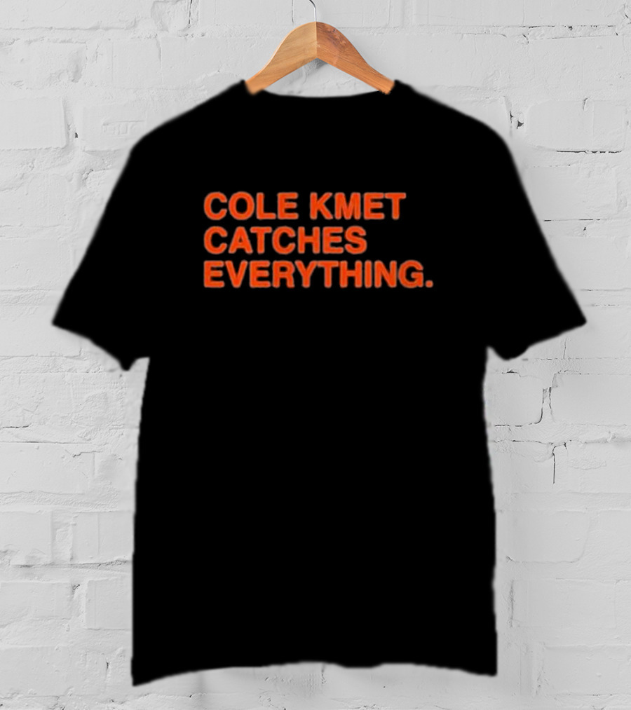 Cole Kmet Catches Everything Football Star T-Shirt